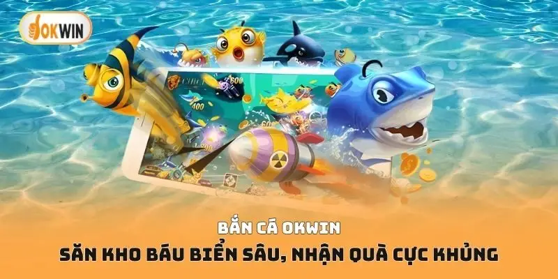 Bắn cá Okwin