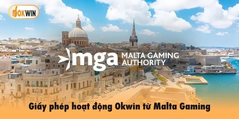Giấy phép hoạt động Okwin từ Malta Gaming
