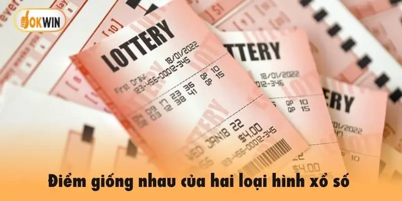Điểm giống nhau của hai loại hình xổ số