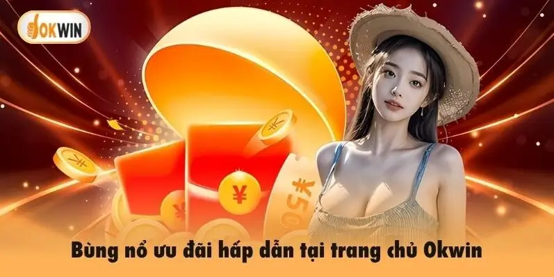 Tất cả dịch vụ chất lượng đều có mặt ở trang chủ Okwin