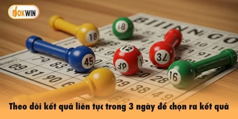 Theo dõi kết quả liên tục trong 3 ngày để chọn ra kết quả